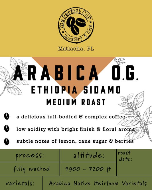 ARABICA O.G.                   Single Origin Ethiopia Sidamo