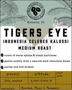 TIGER'S EYE    Single Origin Indonesia Celebes Kalossi