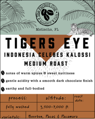 TIGER'S EYE    Single Origin Indonesia Celebes Kalossi